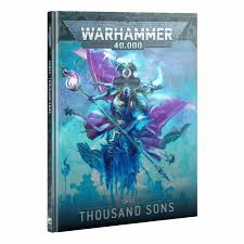 Warhammer 40K: Thousand Sons - Codex (10th Edition)